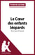 Le Coeur des enfants léopards de Wilfried N'Sondé (Fiche de lecture) - Analyse complète et résumé détaillé de l'oeuvre