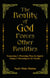 The Reality Of God Forces Other Realities