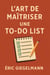 L'Art de Maîtriser une To-Do List - Développement personnel et spiritualité