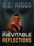 Reflections - Only the Inevitable, #16