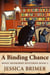 A Binding Chance - Messy Bookshop Mysteries, #1