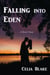 Falling Into Eden
