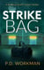 Strike Bag - A Bleeding Hearts Valley Thriller