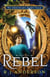 Rebel - No Ordinary Fairy Tale, #2