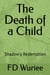 The Death Of a Child: Shadow's Redemption