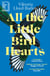 All the Little Bird-Hearts - Longlisted for the Booker Prize 2023