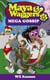 Maya and Waggers: Mega Gossip - Maya and Waggers, #2