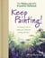 The Watercolorist's Essential Notebook - Keep Painting! - A Treasury of Tips to Inspire Your Watercolor Painting Adventure