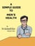 A Simple Guide to Men's Health - A Simple Guide to Medical Conditions, #32