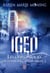 Les chroniques de Dani Mega OMalley (Tome 1) - Iced