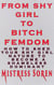From Shy girl to Bitch Femdom: How to Shed Your Shy Girl Nature to Become a Shameless Dominant