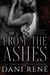 From the Ashes: A Novella - Forbidden Series, #0