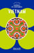 Vietnam, le petit guide des usages et coutumes