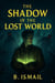 The Shadow of the Lost World