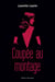 Coupée au montage