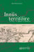 Innus et le territoire (Les) - Innu tipenitamun