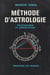 Méthode d'astrologie, psychologie et orientation
