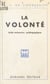 La volonté - Aide-mémoire pédagogique