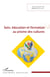 Soin, éducation et formation au prisme des cultures - Sous la direction de Séverine Colinet