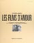 Les films d'amour - Les grands classiques américains : du "Lys brisé" à "Sur la route de Madison"