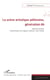 La scène artistique pékinoise, génération 60 - Altérité Sociale, Transmission du Capital Culturel, Soft Power