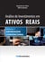 Análise de Investimentos em Ativos Reais – Volume 1 - Abordagem Convencional