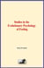 Studies in the Evolutionary Psychology of Feeling