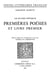 Les œuvres poétiques - Premières poésies et Livre premier