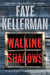 Walking Shadows - A Decker/Lazarus Novel