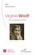 Virginia Woolf - Une courageuse traversée