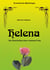 Helena - Die Geschichte einer schönen Frau