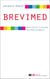 BREVIMED - Bréviaire clinique des médicaments