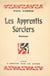 Les apprentis sorciers