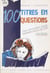 100 titres en questions - 1000 réponses pour donner envie de lire