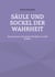Säule und Sockel der Wahrheit - Versuch einer orthodoxen Theodizee in zwölf Briefen