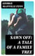 Sawn Off: A Tale of a Family Tree