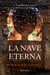 La nave eterna
