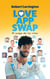 Love App Swap. El juego de las citas - El mejor regalo para San Valentín, una novela de Harlequin