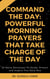 Command the Day: Powerful Morning Prayers that take Charge of the Day - 30 Daily Devotions to Guide, Protect and Inspire you Each Day.