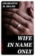 Wife in Name Only