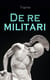 De re militari - The Art of War in Ancient Rome