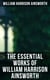 The Essential Works of William Harrison Ainsworth - Historical Romances, Adventure Novels, Gothic Tales & Short Stories