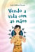 Vendo a vida com as mãos