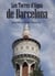 Les Torres d'Aigua de Barcelona