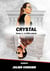 Crystal - Tome 1 : L'effet miroir