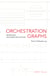 Orchestration Graphs - Modeling Scalable Education