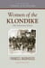 Women of the Klondike - The 15Th Anniversary Edition