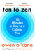 Ten to Zen - Ten minutes a day to a calmer, happier you – kick start a new routine