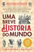 Uma Breve História do Mundo