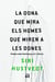 La dona que mira els homes que miren a les dones
